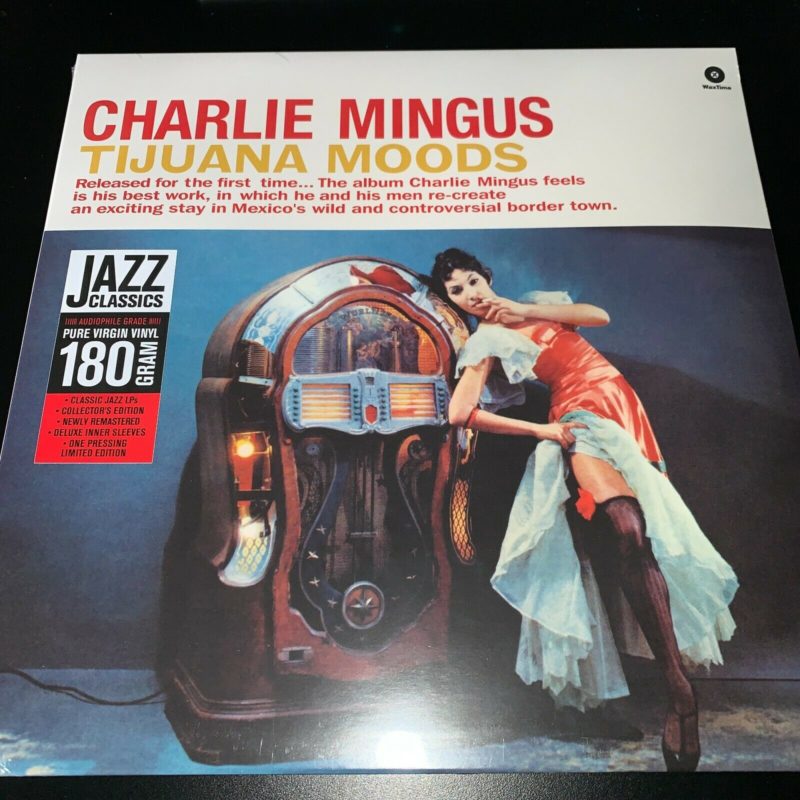 CHARLES MINGUS, TIJUANA MOODS, LIMITED EDITION 180 GRAM VINYL LP, IMPORT